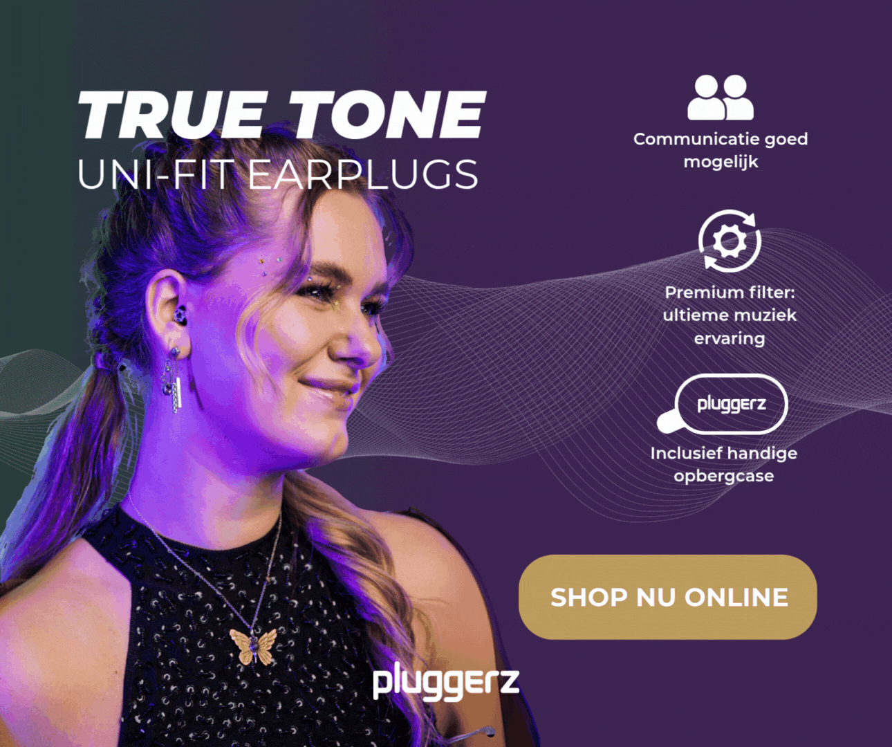 Pluggerz - True Tone Uni-fit Oordoppen